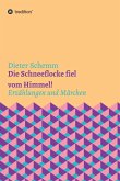 Die Schneeflocke fiel vom Himmel! (eBook, ePUB)