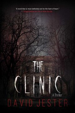 The Clinic (eBook, ePUB) - Jester, David