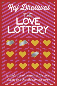 The Love Lottery (eBook, ePUB) - Dhaliwal, Raj