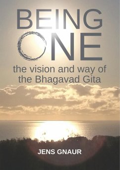 Being One: the vision and way of the Bhagavad Gita (eBook, ePUB)