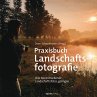 Praxisbuch Landschaftsfotografie... - Bild 1