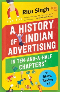 Cover A History of Indian Advertising in Ten-and-a-half Chapters (eBook, ePUB)