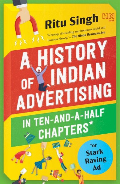 A History of Indian Advertising in Ten-and-a-half Chapters (eBook, ePUB)