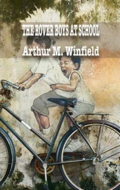 Cover THE ROVER BOYS AT SCHOOL (eBook, ePUB)
