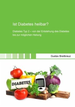 Ist Diabetes heilbar? - Breitkreuz, Gustav