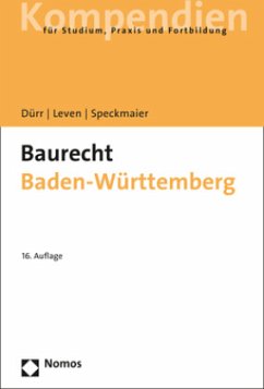 Baurecht Baden-Württemberg - Dürr, Hansjochen;Leven, Dagmar;Speckmaier, Sabine