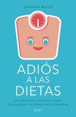 Adiós a las dietas Adiós a las dietas