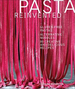 Cover Pasta Reinvented (eBook, ePUB)