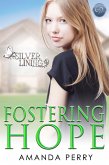 Fostering Hope (Silver Lining, #1) (eBook, ePUB)