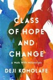 Class of Hope and Change (eBook, ePUB)