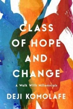 Class of Hope and Change (eBook, ePUB) - Komolafe, Deji