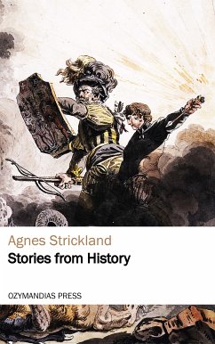 Stories from History (eBook, ePUB) - Strickland, Agnes