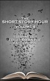 The Short Story Hour - Volume 4 (eBook, ePUB) The Short Story Hour - Volume 4 (eBook, ePUB)