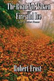 The Road Not Taken with Fire and Ice (eBook, ePUB)