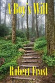 A Boy's Will (eBook, ePUB) A Boy's Will (eBook, ePUB)