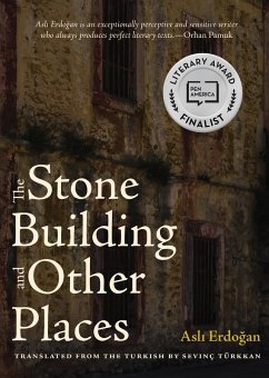 The Stone Building and Other Places (eBook, ePUB) - Erdogan, Asli