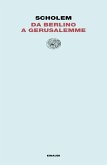 Da Berlino a Gerusalemme Da Berlino a Gerusalemme