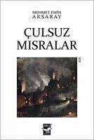 Culsuz Misralar - Emin Aksaray, Mehmet