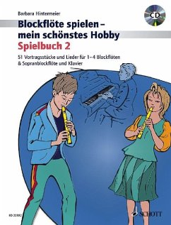 Blockflöte spielen - mein schönstes Hobby. Spielbuch 2. Mit CD - Hintermeier, Barbara