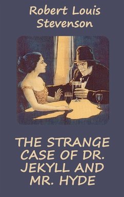 Strange Case of Dr. Jekyll and Mr. Hyde (Illustrated) - Stevenson, Robert Louis