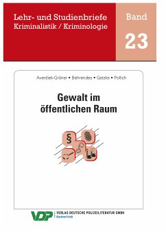 Gewalt im öffentlichen Raum (eBook, ePUB) - Behrendes, Udo; Averdiek-Gröner, Detlef; Daniela Pollich