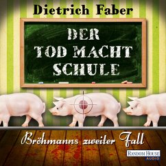 Der Tod macht Schule (MP3-Download) - Faber, Dietrich