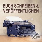 Buch schreiben & veröffentlichen (MP3-Download) Buch schreiben & veröffentlichen (MP3-Download)