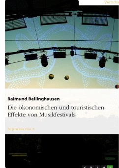 Die ökonomischen und touristischen Effekte von Musikfestivals (eBook, ePUB)