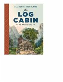 The Log Cabin (eBook, ePUB)
