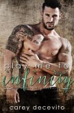 Play Me to Infinity (eBook, ePUB)