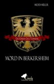 Mord in Berkersheim / Die Erben des Türmers Bd.1