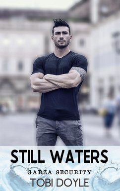 Still Waters (Garza Security, #1) (eBook, ePUB) - Doyle, Tobi