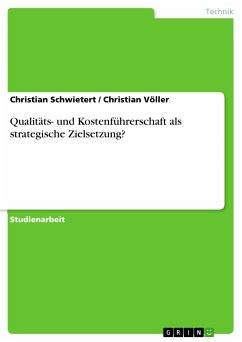 Qualitäts- und Kostenführerschaft als strategische Zielsetzung? (eBook, ePUB) - Schwietert, Christian; Christian Völler