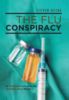 The Flu Conspiracy - Heske, Steven