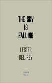 The Sky is Falling (eBook, ePUB)