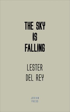 The Sky is Falling (eBook, ePUB) - Del Rey, Lester