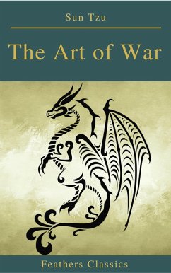 The Art of War (Feathers Classics) (eBook, ePUB) - Tzu, Sun