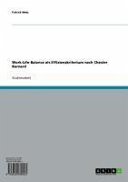 Work-Life-Balance als Effizienzkriterium nach Chester Barnard (eBook, ePUB)