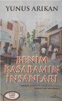 Benim Kasabamin Insanlari - Arikan, Yunus