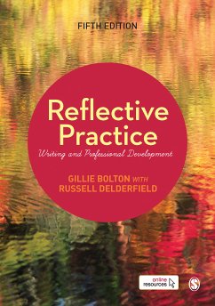 Reflective Practice (eBook, PDF) - Bolton, Gillie E J; Delderfield, Russell