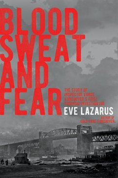 Blood, Sweat and Fear (eBook, ePUB) - Lazarus, Eve