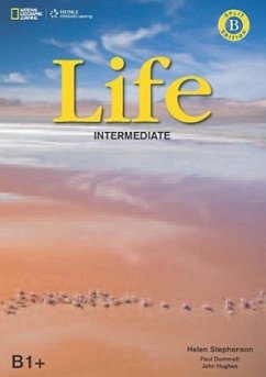 Life - First Edition - B1.2/B2.1: Intermediate / Life - First Edition - Stephenson, Helen;Dummett, Paul;Hughes, John