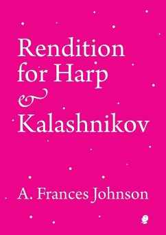 Rendition for Harp & Kalashnikov - Johnson, A. Frances