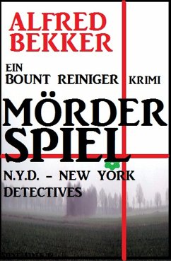 Bount Reiniger - Mörderspiel (eBook, ePUB) - Bekker, Alfred