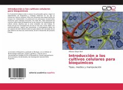 Introducción a los cultivos celulares para bioquímicos - Olaya Abril, Alfonso