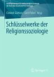 Schlüsselwerke der Religionssoziologie - Bild 1