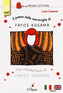 Cover Il paese delle meraviglie di Yayoi Kusama. Ediz. italiana e inglese