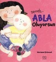 Demek Abla Oluyorsun - Richmond, Marianne