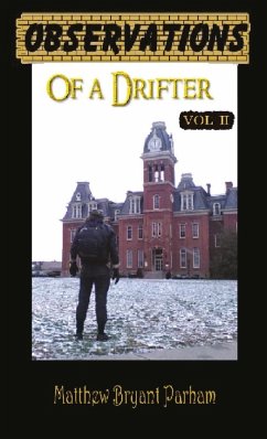 Observations of a Drifter Vol II - Bryant Parham, Matthew