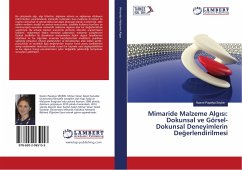 Mimaride Malzeme Alg¿s¿: Dokunsal ve Görsel-Dokunsal Deneyimlerin De¿erlendirilmesi - Seçkin, Nazire Papatya